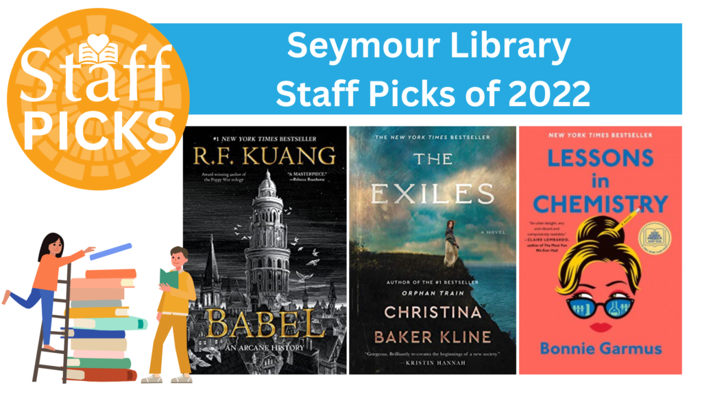 Staff Picks at Seymour Library 2022