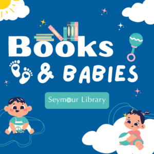Books & Babies at Seymour Library - graphic is clouds and babies