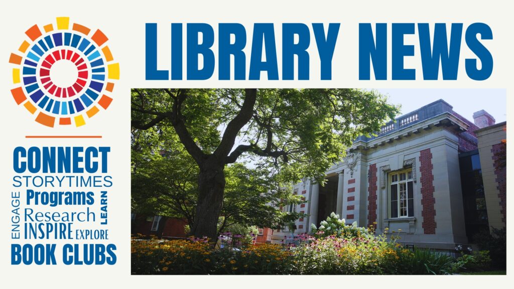 Library News -- graphic with logo and image of Seymour Library. Keywords for Seymour Library -- Connect. Engage. Inspire. Book Clubs, Programs, Research, Learn, Storytimes.
