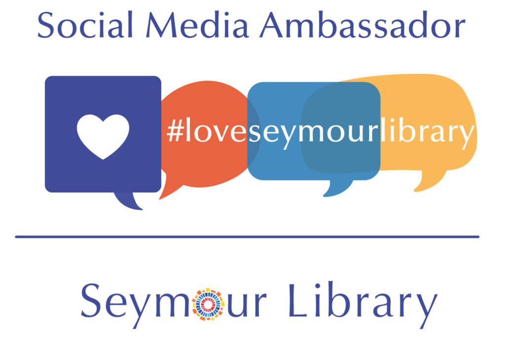 Social Media Ambassador at Seymour Library