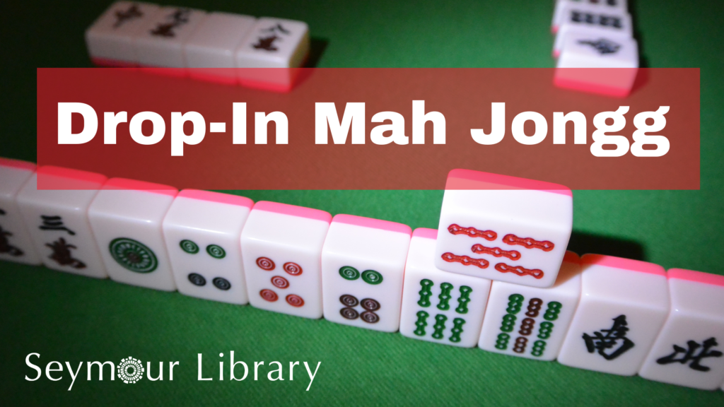 Mah Jongg for Beginners - Seymour Library