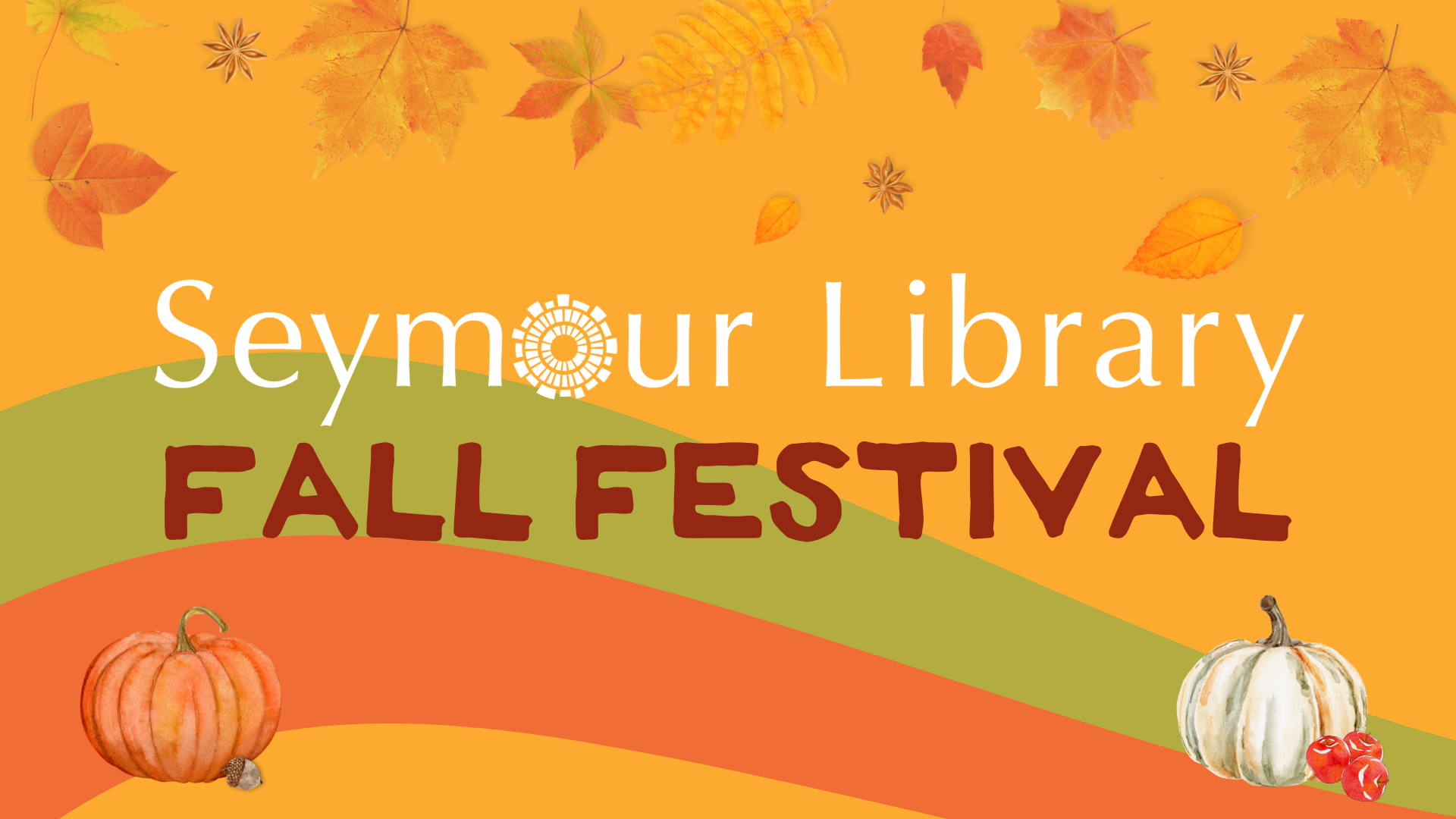 Seymour Library Fall Festival with image of fall leaves and pumpkins.