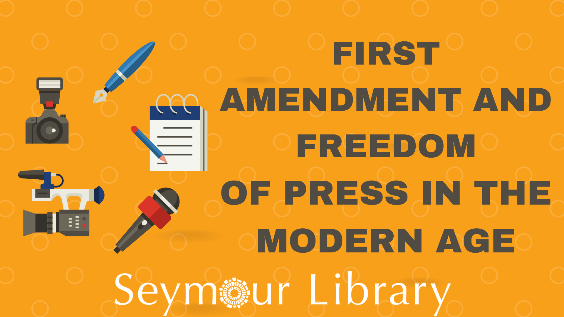 First Amendment and Freedom of Press in the Modern Age Tuesday, October 3 at 7 pm