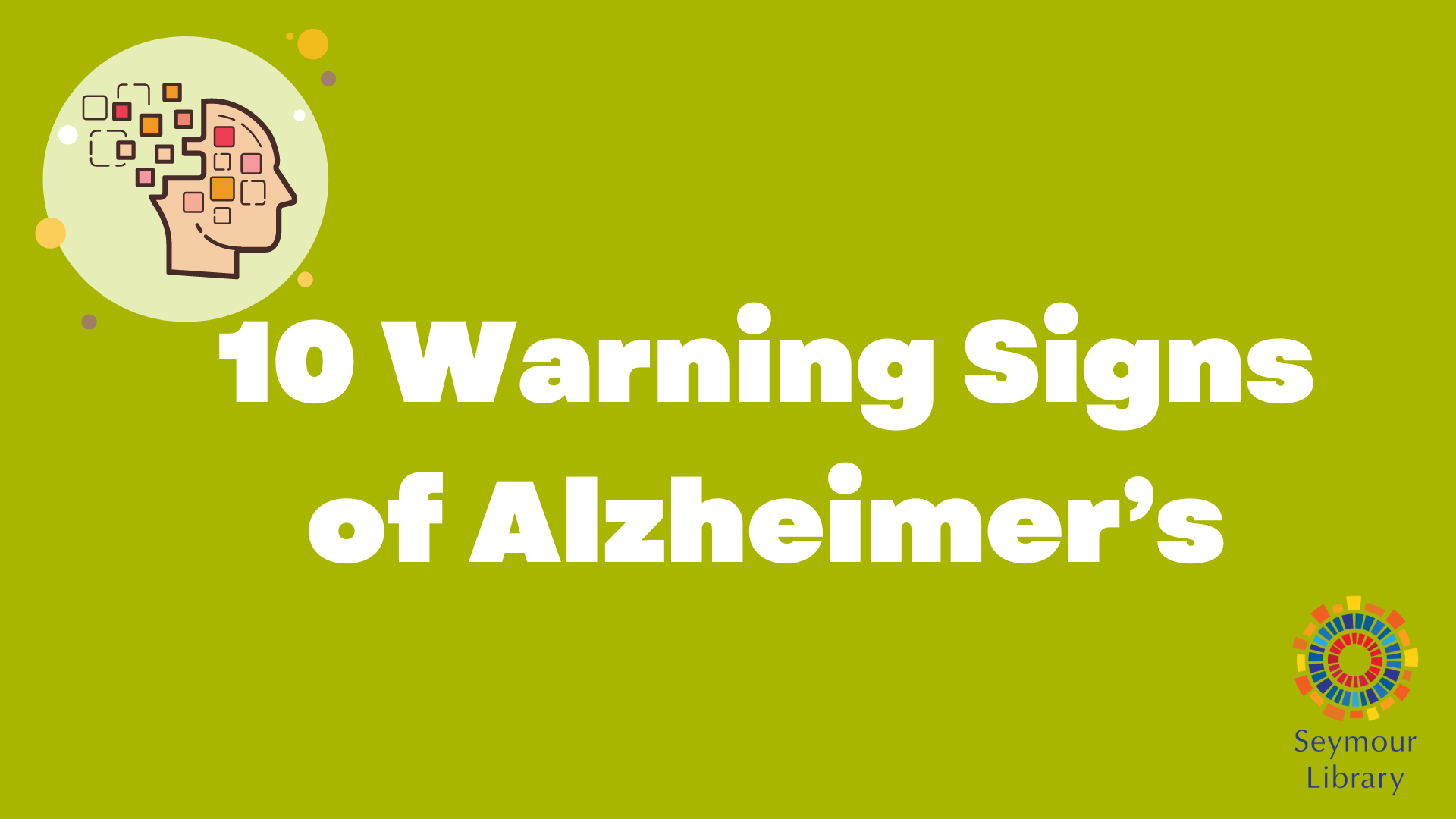 10 Warning Signs of Alzheimer’s