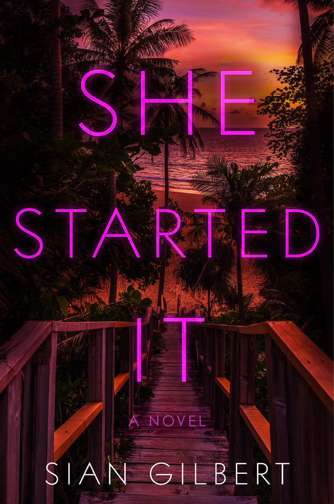 She Started it by Sian Gilbert