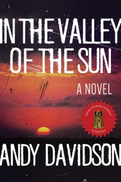 In the Valley of the Sun by Andy Davidson
