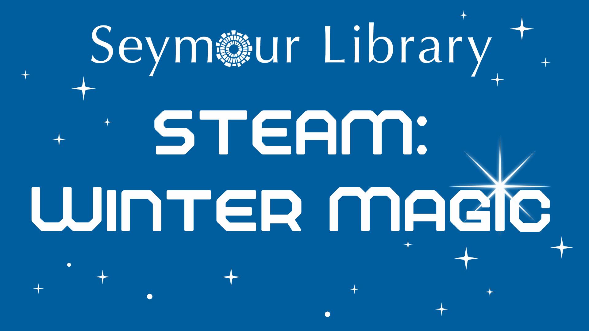 STEAM Winter Magic -- stars and a blue background and the