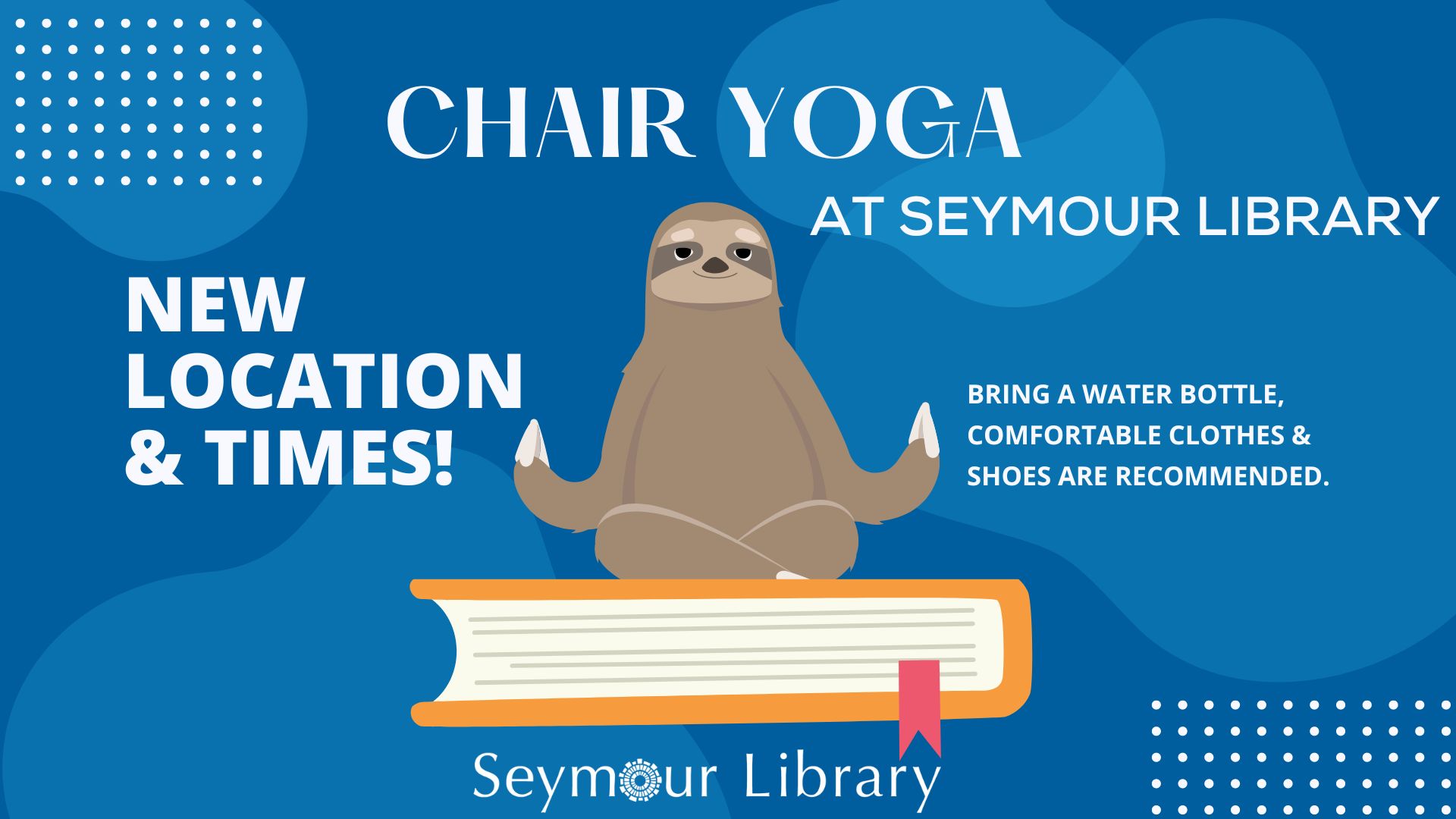Chair Yoga - New Location and Times! Seymour Library