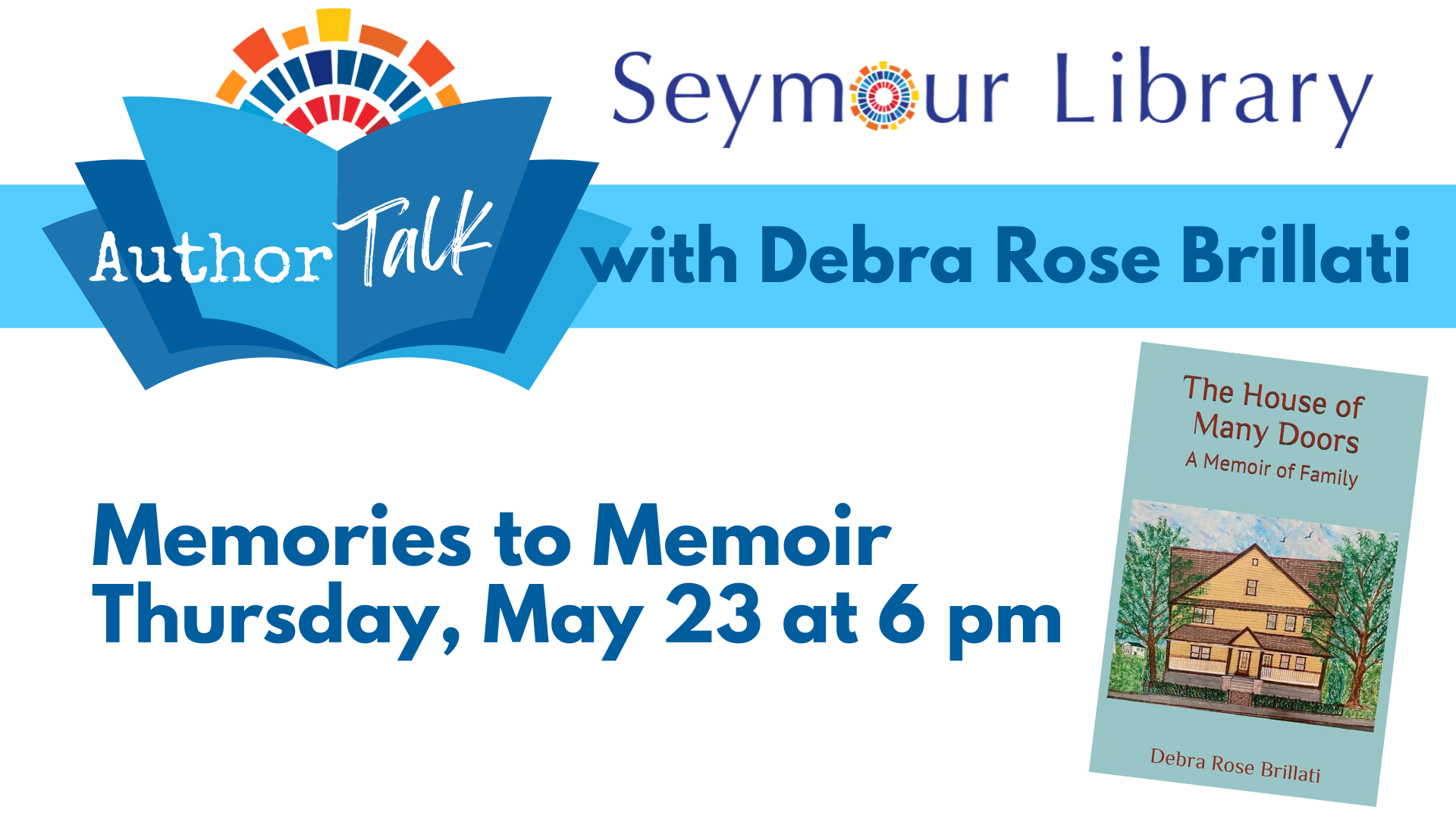 Author Talk: Memories to Memoir -- graphic with cover of book and Author Talk Logo.