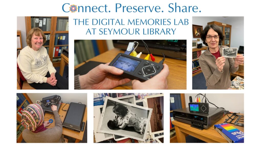 Digital Memories Lab at Seymour Library - Connect. Preserve. Share., with vintage photos, digitizatioin equipment.