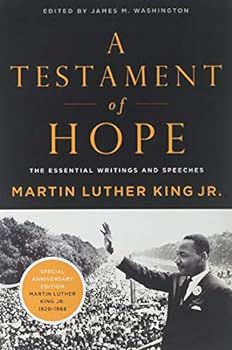 A Testament of Hope: The Essential Writings and Speeches by Martin Luther King Jr.