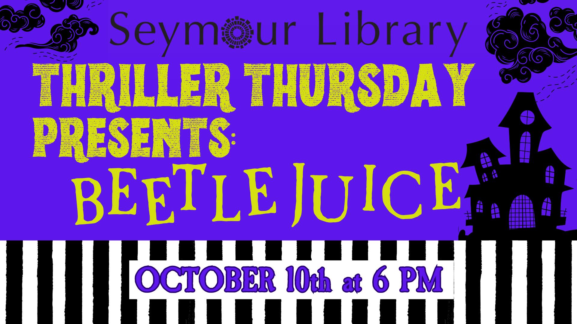 Thriller Thursday -- Beetlejuice